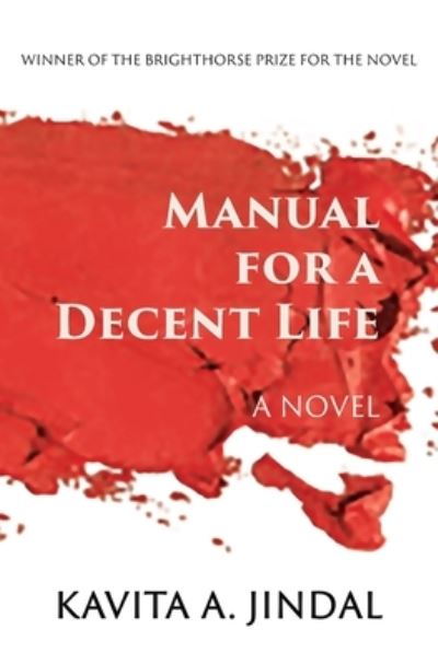 Cover for Kavita A Jindal · Manual for a Decent Life (Paperback Book) (2020)