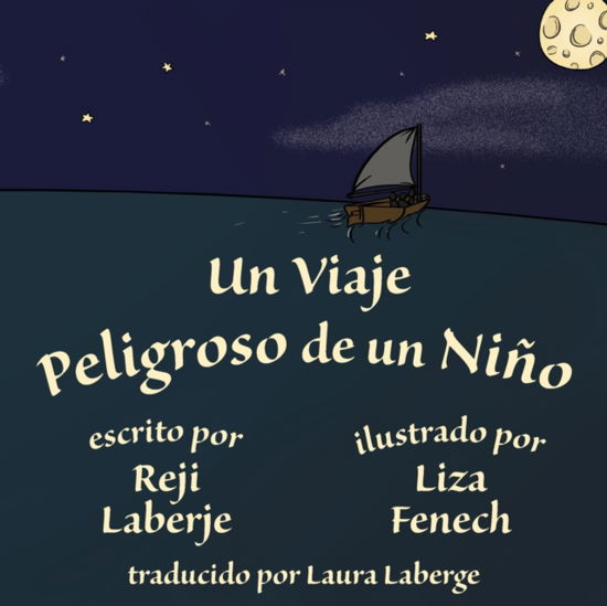 Cover for Reji Laberje · Un viaje peligroso de un nino (Pocketbok) (2020)