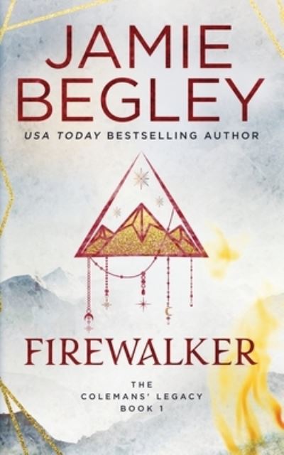 Cover for Jamie Begley · Firewalker (Bok) (2022)