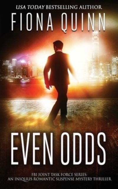 Cover for Fiona Quinn · Even Odds (Paperback Book) (2021)
