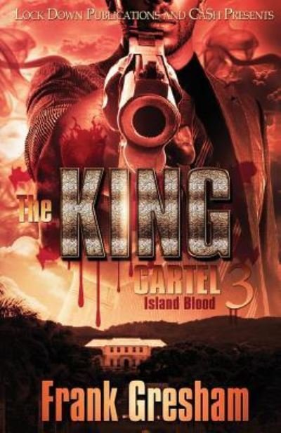 Cover for Frank Gresham · The King Cartel 3 (Paperback Book) (2018)