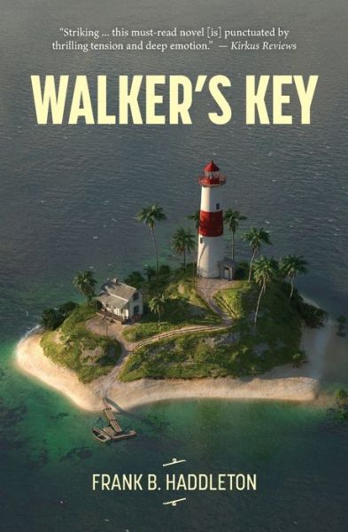 Walker's Key - Frank Haddleton - Books - Onion River Press - 9781949066234 - June 4, 2019