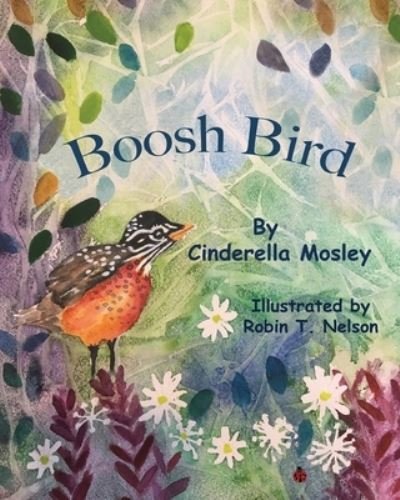 Cover for Cinderella Mosley · Boosh Bird (Pocketbok) (2020)