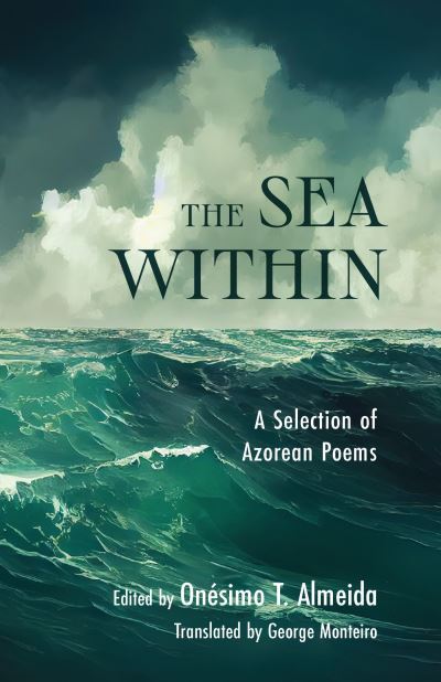 Cover for George Monteiro · The Sea Within (Paperback Book) (2023)