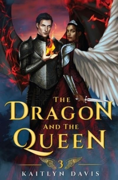 Cover for Kaitlyn Davis · The Dragon and the Queen (Paperback Book) (2021)