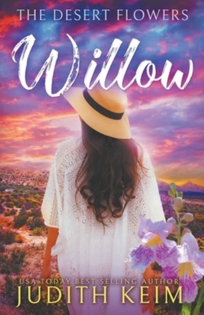 Cover for Judith Keim · The Desert Flowers - Willow (N/A) (2022)