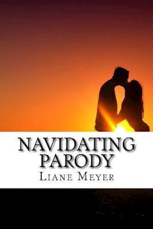 Cover for Liane Meyer · Navidating Parody (Paperback Book) (2017)