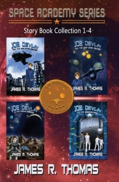 Joe Devlin, the Space Academy Series Story Collection - James Thomas - Livros - Independently Published - 9781976936234 - 19 de fevereiro de 2018