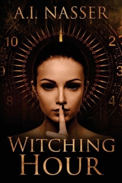 Cover for A I Nasser · Witching Hour (Paperback Book) (2017)