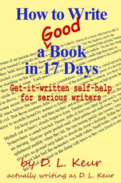 Cover for D L Keur · How to Write a Good Book in 17 Days (Paperback Book) (2018)