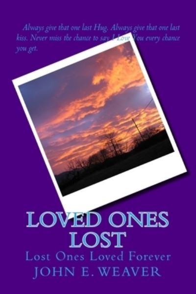 Cover for John E Weaver · Loved Ones Lost (Paperback Book) (2018)