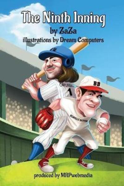 The Ninth Inning - Jerry (Zaza) Bader - Books - Mrpwebmedia - 9781988647234 - August 24, 2017