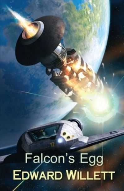 Cover for Edward Willett · Falcon's Egg (Paperback Book) (2021)