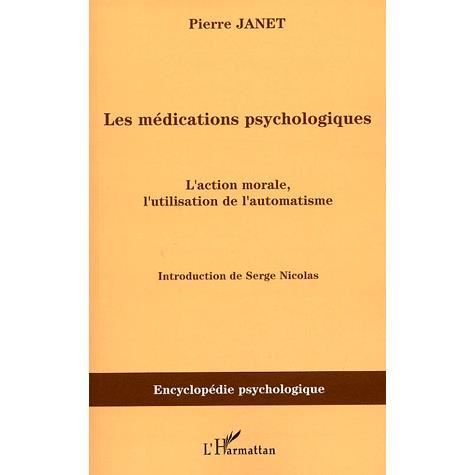 Cover for Pierre Janet · Les médications psychologiques (1919) vol. I (Paperback Book) (2020)