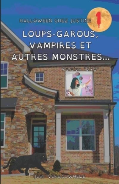 Cover for Joel Verbauwhede · Loups-garous, vampires et autres monstres... - Version DYS (Pocketbok) (2018)