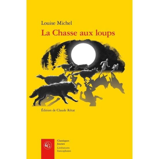 Cover for Louise Michel · La chasse aux loups (MERCH) (2018)