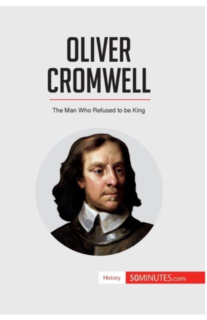 Cover for 50minutes · Oliver Cromwell (Paperback Book) (2017)