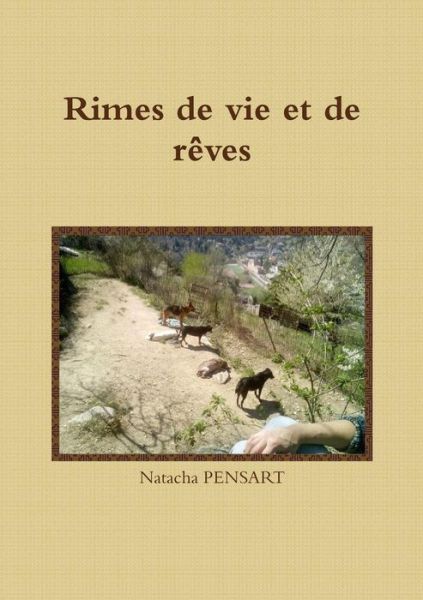 Cover for Natacha Pensart · Rimes de vie et de r?ves (Paperback Book) (2019)