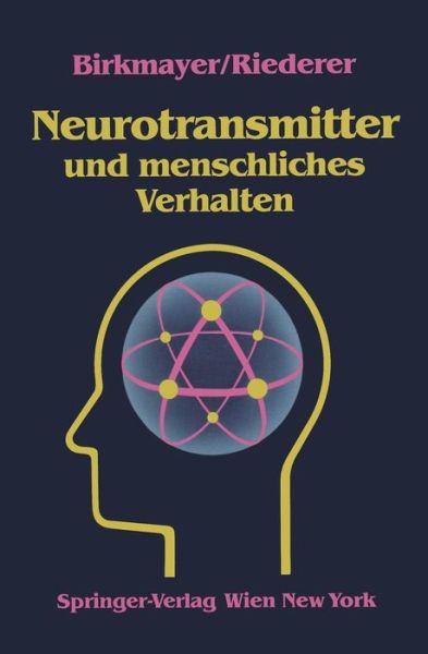 Cover for W Birkmayer · Neurotransmitter Und Menschliches Verhalten (Paperback Book) [German edition] (1986)