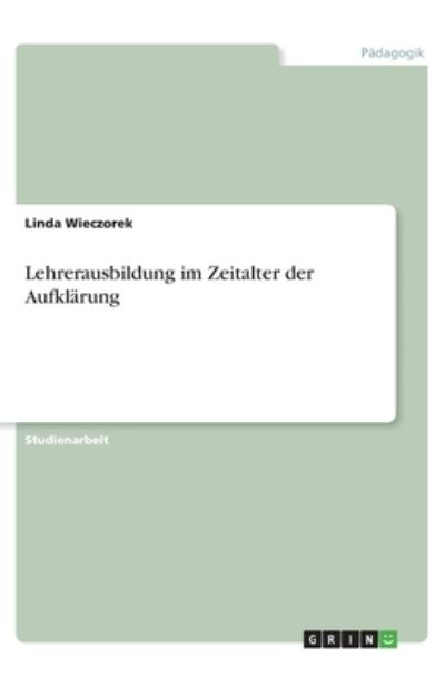 Cover for Wieczorek · Lehrerausbildung im Zeitalter (Book)