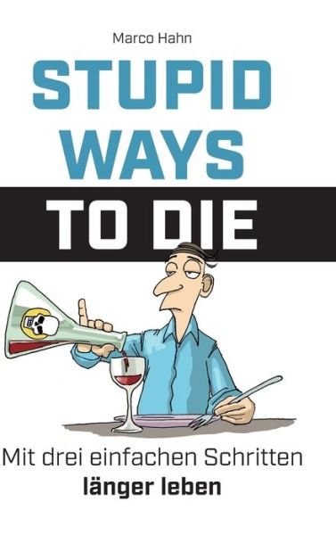 Cover for Hahn · Stupid ways to die (Book) (2020)