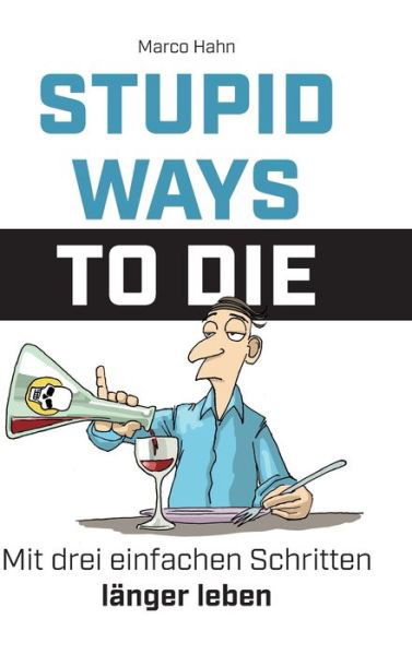 Cover for Hahn · Stupid ways to die (Bok) (2020)