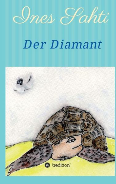 Cover for Ines Gramlich · Der Diamant (Inbunden Bok) (2021)