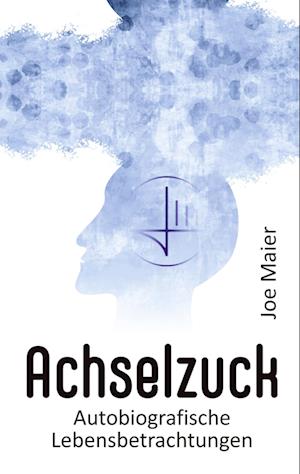 Cover for Joe Maier · Achselzuck (Book) (2022)