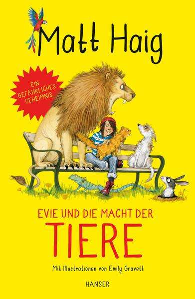 Evie und die Macht der Tiere - Matt Haig - Books - Hanser, Carl GmbH + Co. - 9783446271234 - July 26, 2021