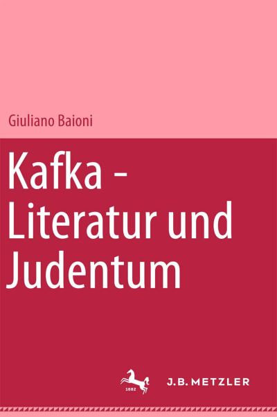 Cover for Giuliano Baioni · Kafka Literatur und Judentum (Book) (1994)