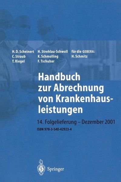 Cover for H D Scheinert · Handbuch Zur Abrechnung Von Krankenhausleistungen (Paperback Book) [2001 edition] (2001)