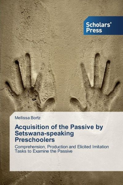 Cover for Bortz · Acquisition of the Passive by Set (Book) (2016)