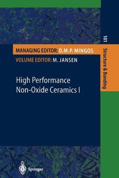 Cover for M Jansen · High Performance Non-Oxide Ceramics I - Structure and Bonding (Paperback Book) [Softcover reprint of the original 1st ed. 2002 edition] (2011)