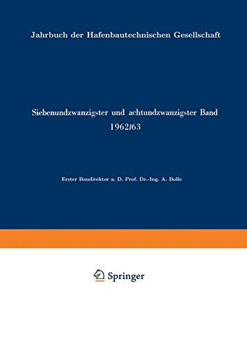 Cover for R Schwab · 1962/63 - Jahrbuch Der Hafenbautechnischen Gesellschaft (Taschenbuch) [Softcover Reprint of the Original 1st 1965 edition] (2012)