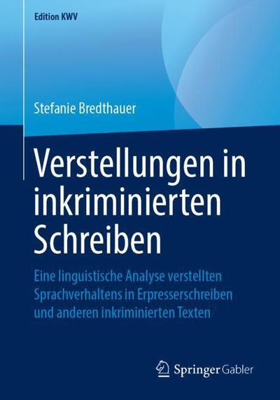 Cover for Bredthauer · Verstellungen in inkriminierten Schreiben (Book) [1. Aufl. 2013, Nachdruck 2019 edition] (2019)