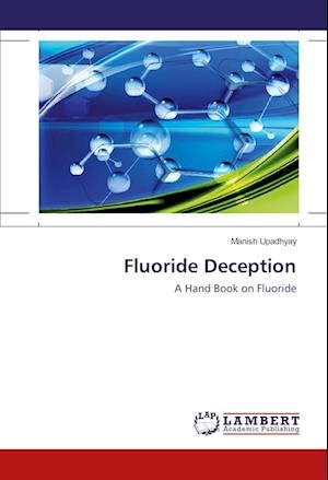Cover for Upadhyay · Fluoride Deception (Buch)