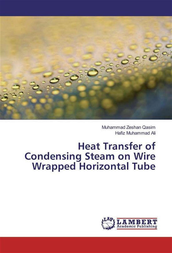 Cover for Qasim · Heat Transfer of Condensing Steam (Buch)