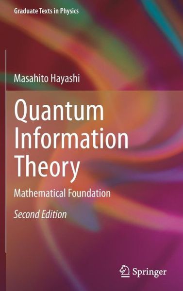 Cover for Masahito Hayashi · Quantum Information Theory (Book) [2nd ed. 2017 edition] (2016)