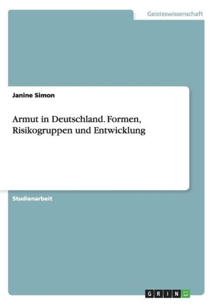 Cover for Simon · Armut in Deutschland. Formen, Ris (Book) (2016)