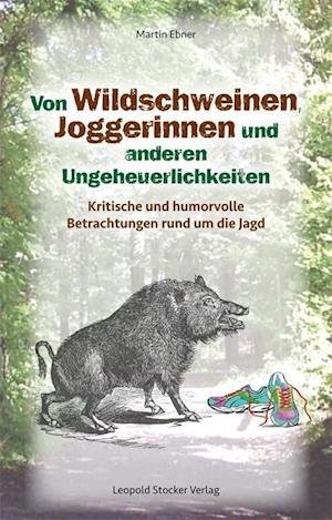 Cover for Ebner · Von Wildschweinen, Joggerinnen un (Book)