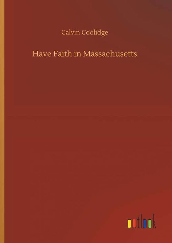 Cover for Coolidge · Have Faith in Massachusetts (Buch) (2018)