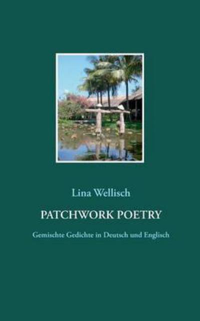 Wellisch · Patchwork Poetry (Book) (2015)