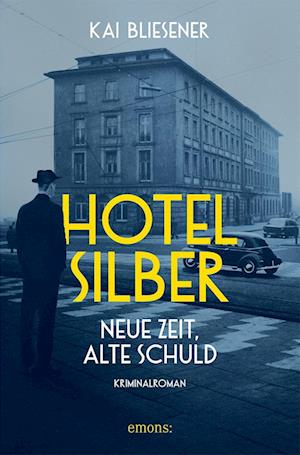 Cover for Kai Bliesener · Hotel Silber – neue Zeit, alte Schuld (Book) (2024)