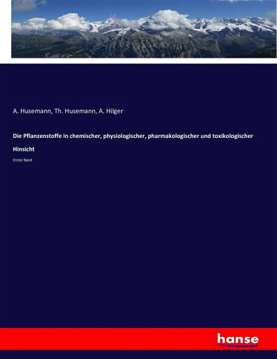 Cover for Husemann · Die Pflanzenstoffe in chemisch (Buch) (2016)
