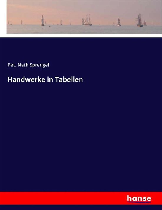 Cover for Sprengel · Handwerke in Tabellen (Book) (2017)