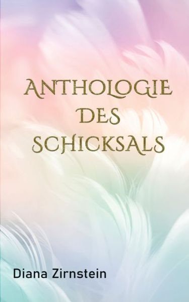 Cover for Zirnstein · Anthologie des Schicksals (Book) (2020)