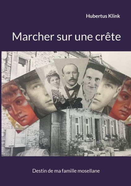 Cover for Hubertus Klink · Marcher sur une crête (Paperback Book) (2022)