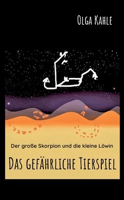 Cover for Olga Kahle · Das gefahrliche Tierspiel (Paperback Book) (2022)