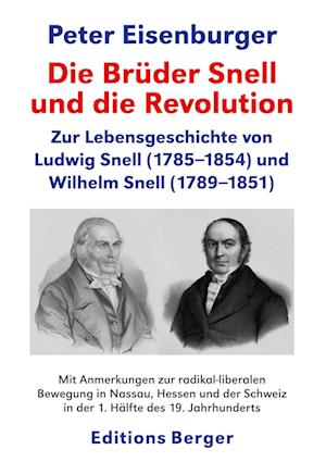 Cover for Peter Eisenburger · Die Brüder Snell und die Revolution (Book) (2024)