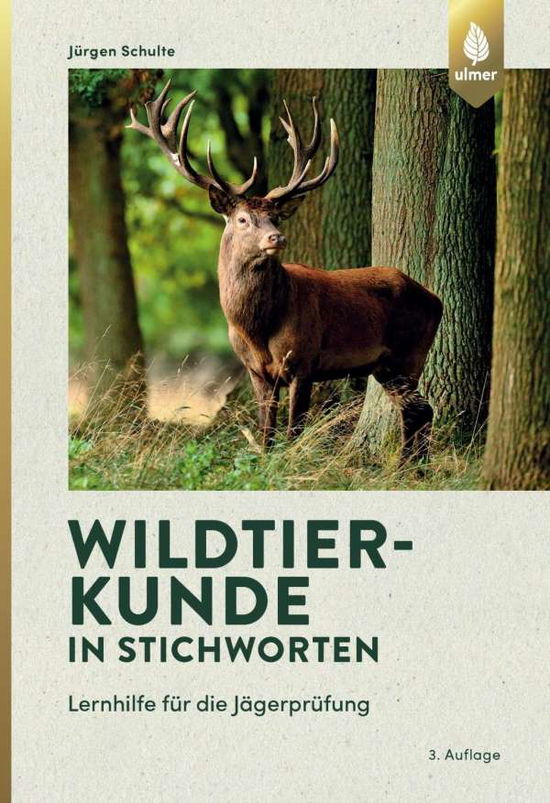 Cover for Schulte · Wildtierkunde in Stichworten (Book)